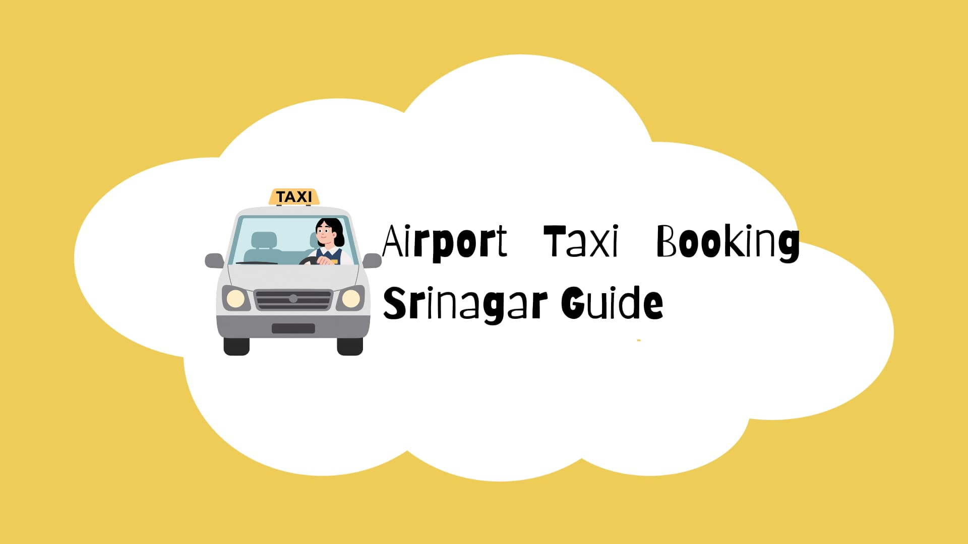 Airport Taxi Booking Srinagar Guide