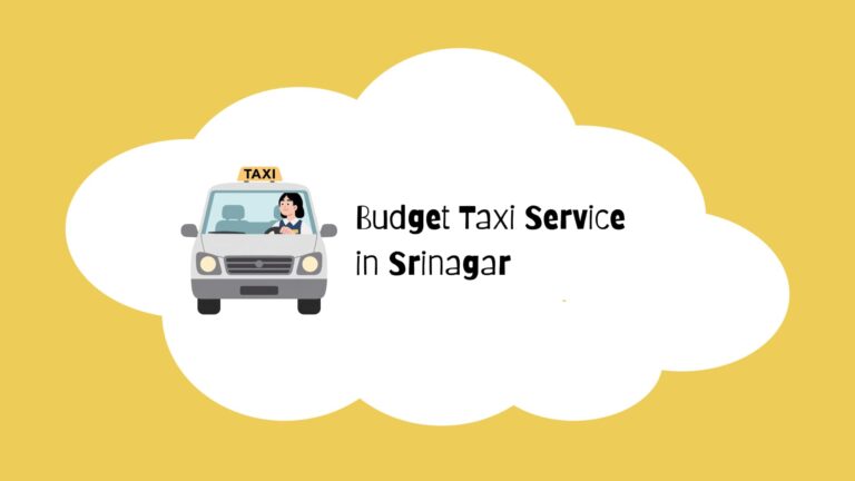 Budget Taxi Service in Srinagar