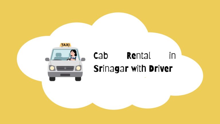 Cab Rental in Srinagar with Driver