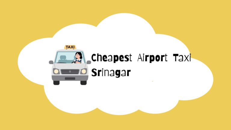 Cheapest Airport Taxi Srinagar