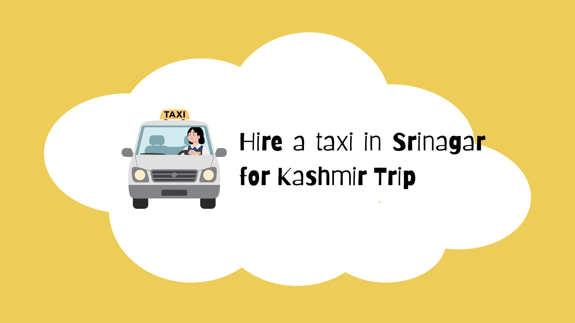Hire a taxi in Srinagar for Kashmir Trip