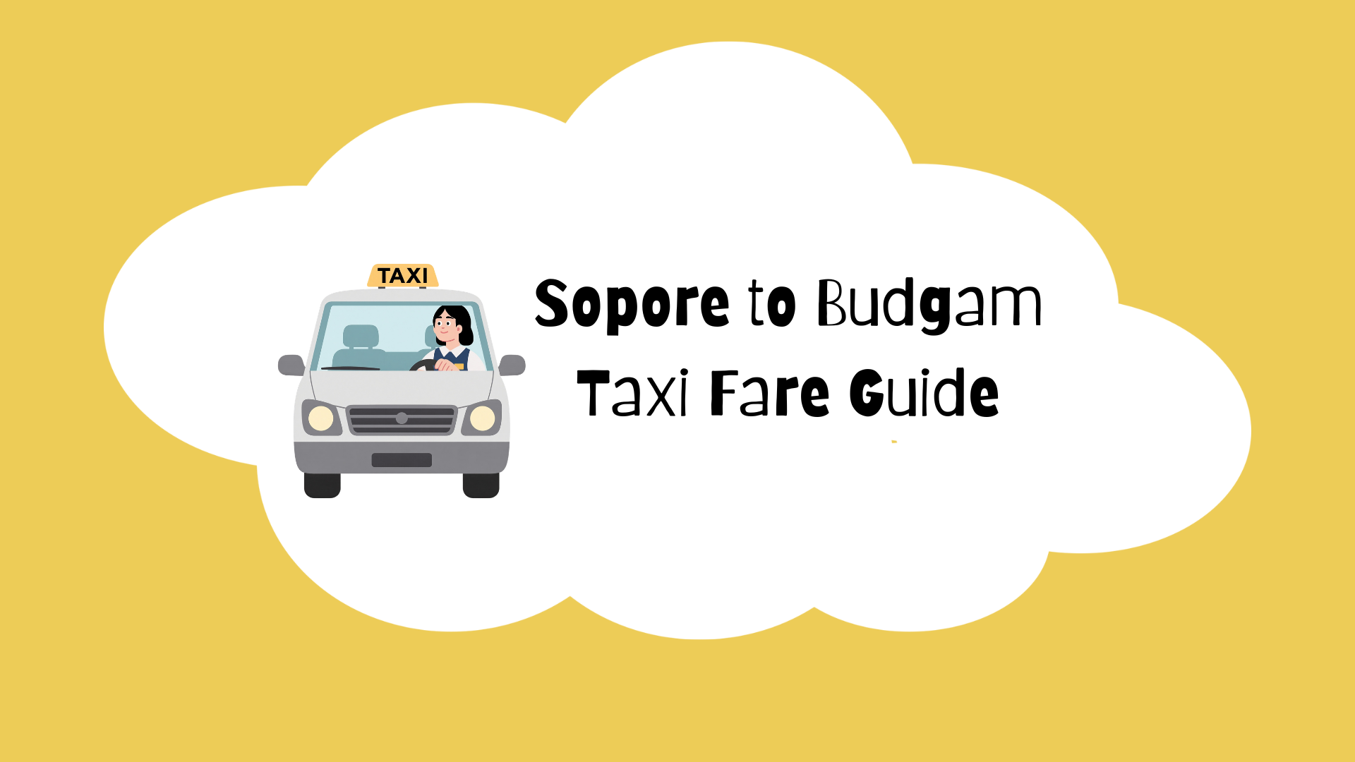 Sopore to Budgam Taxi Fare Guide