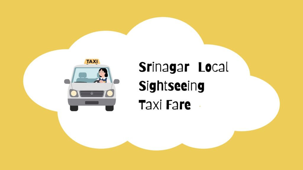 Srinagar Local Sightseeing Taxi Fare