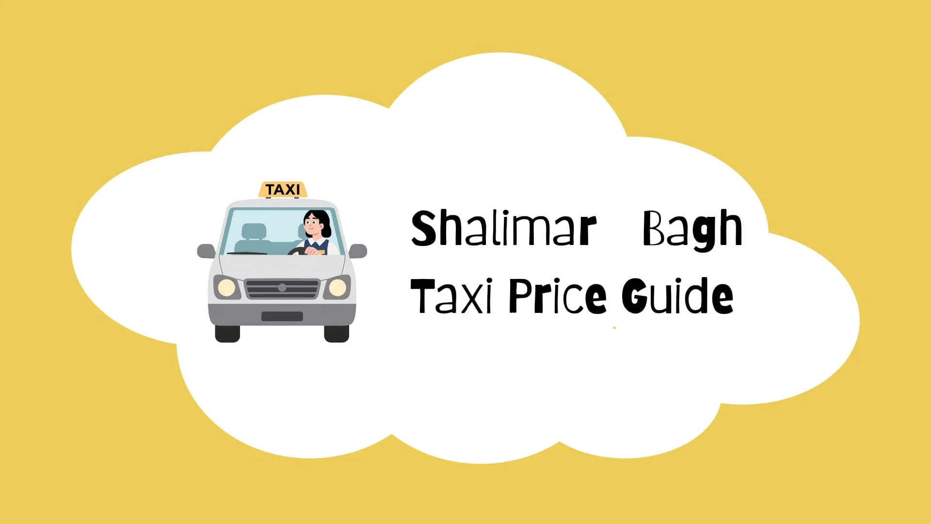 Shalimar Bagh Taxi Price Guide