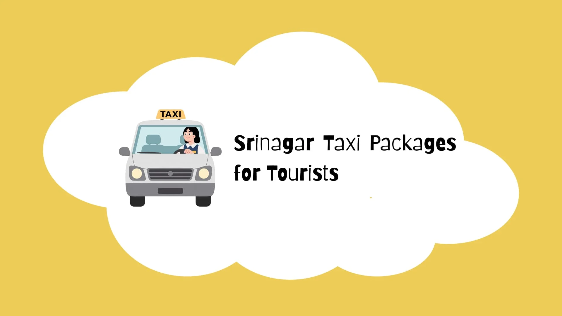Srinagar Taxi Packages for Tourists