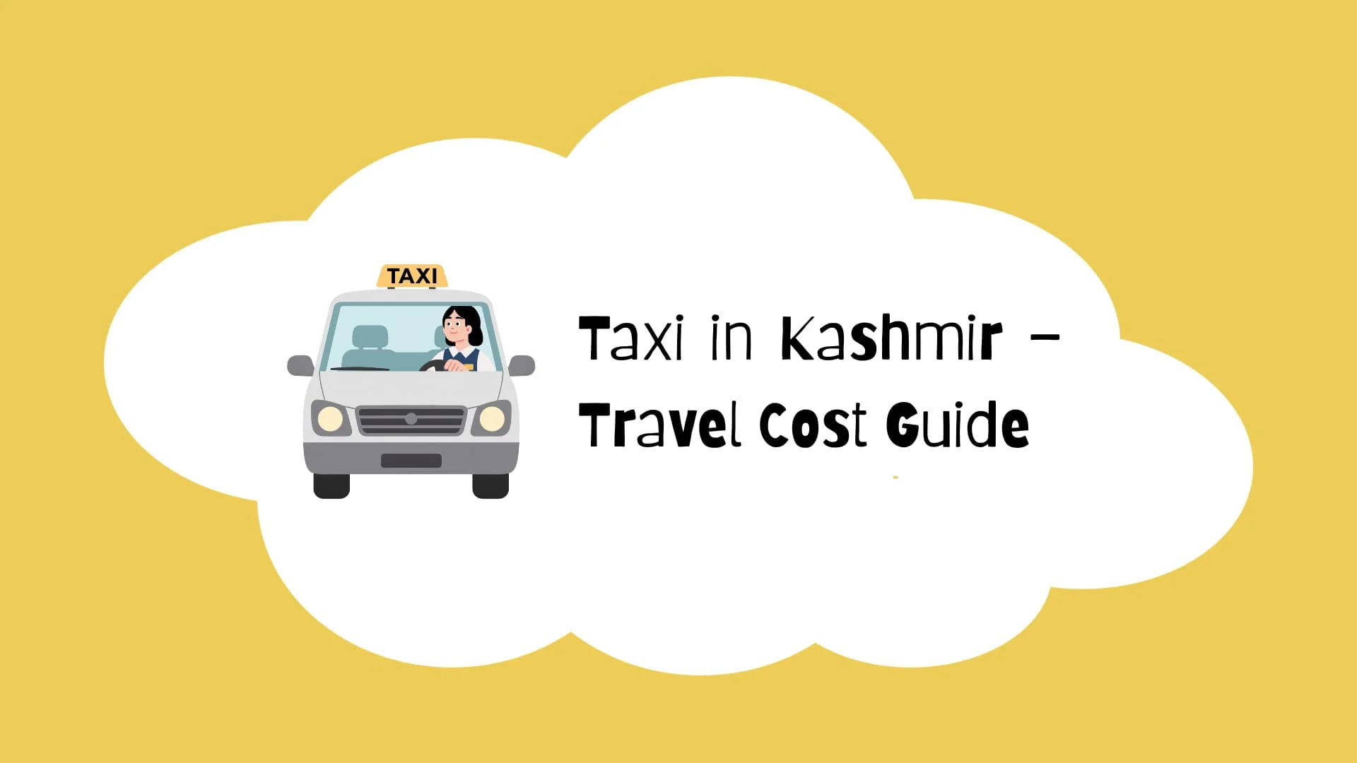 Taxi in Kashmir – Travel Cost Guide